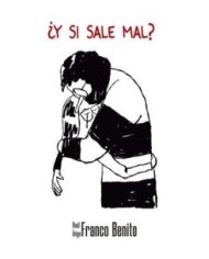 9788419740311 DOLMEN EDICIONES    ¿Y SI SALE MAL? RAUL FRANCO BENITO 9788419740311 DOLMEN EDICIONES    ¿Y SI SALE MAL? RAUL FRANCO BENITO