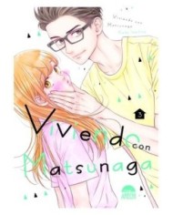 9788419296597 ARECHI    VIVIENDO CON MATSUNAGA 03 KEIKO IWASHITA