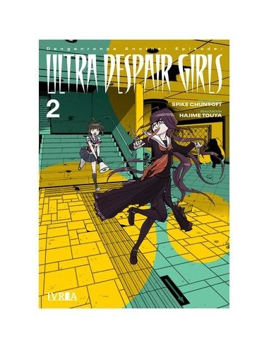 9788419816245 IVREA    DANGANRONPA ANOTHER EPISODE ULTRA DESPAIR GIRLS 02 SPIKE CHUNSOFT 9788419816245 IVREA    DANGANRONPA ANOTHER EPISODE ULTRA DESPAIR GIRLS 02 SPIKE CHUNSOFT