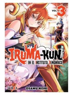 9788419816184 IVREA    IRUMA-KUN EN EL INSTITUTO DEMONIACO 03 OSAMU NISHI 9788419816184 IVREA    IRUMA-KUN EN EL INSTITUTO DEMONIACO 03 OSAMU NISHI