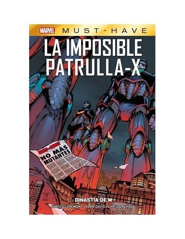 9788411504980 PANINI    MARVEL MUST-HAVE. LA IMPOSIBLE PATRULLA-X 04 DINASTIA DE M VARIOS AUTORES 9788411504980 PANINI    MARVEL MUST-HAVE. LA IMPOSIBLE PATRULLA-X 04 DINASTIA DE M VARIOS AUTORES