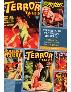 TERROR TALES Y LOS PULPS BIZARROS  9788419790040