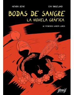 BODAS DE SANGRE LA NOVELA GRAFICA 9788412623833 BODAS DE SANGRE LA NOVELA GRAFICA 9788412623833