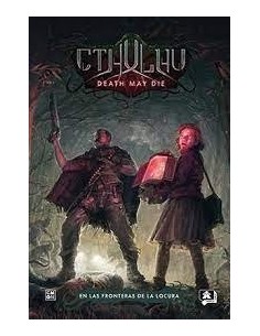 CTHULHU DEATH MAY DIE EN LAS FRONTERAS DE LA LOCURA 9788418776410