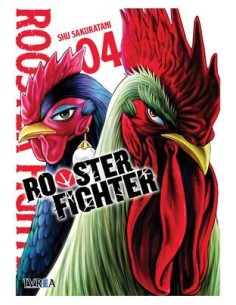 9788419816283 IVREA    ROOSTER FIGHTER 04 SHU SAKURATANI 9788419816283 IVREA    ROOSTER FIGHTER 04 SHU SAKURATANI