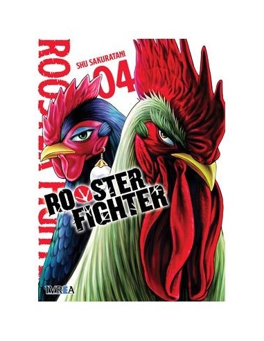 9788419816283 IVREA    ROOSTER FIGHTER 04 SHU SAKURATANI 9788419816283 IVREA    ROOSTER FIGHTER 04 SHU SAKURATANI