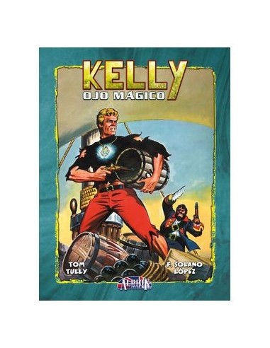 9788419740052 DOLMEN EDICIONES    KELLY OJO MAGICO VOL 06 TOM TULLY 9788419740052 DOLMEN EDICIONES    KELLY OJO MAGICO VOL 06 TOM TULLY