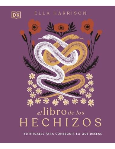 EL LIBRO DE LOS HECHIZOS 150 rituales para conseguir lo que deseas 9780241619896 EL LIBRO DE LOS HECHIZOS 150 rituales para conseguir lo que deseas 9780241619896