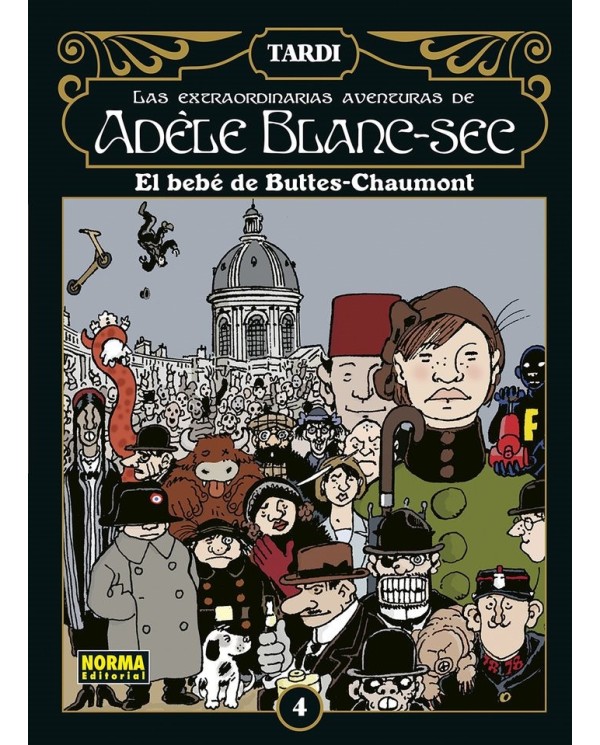 9788467961928  NORMA    EXTRAORDINARIAS AVENTURAS ADELE BLANC-SEC 4 TARDI