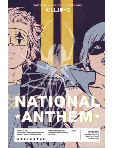 9788467960525  NORMA    THE TRUE LIVES OF THE FABULOUS KILLJOYS 2 NATIONAL ANTHEM GERARD WAY/GABRIEL BA
