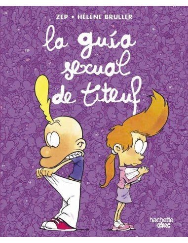 LA GUIA SEXUAL DE TITEUF  9788419316097 LA GUIA SEXUAL DE TITEUF  9788419316097