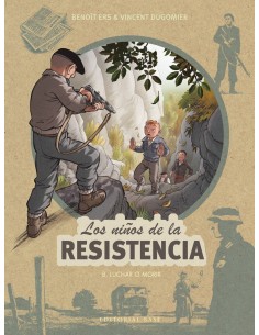 LOS NIÑOS DE LA RESISTENCIA 8. LUCHAR O MORIR 9788418715853