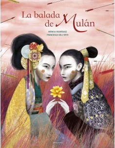 BALADA DE MULAN,LA  9788414025000 BALADA DE MULAN,LA  9788414025000