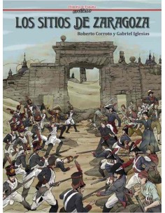 9788412660890 CASCABORRA    Los sitios de Zaragoza II  Roberto Corroto 9788412660890 CASCABORRA    Los sitios de Zaragoza II  Roberto Corroto