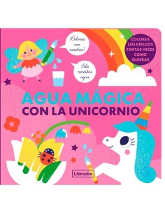 AGUA MÁGICA CON LA UNICORNIO   9788412641530