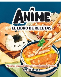 ANIME EL LIBRO DE RECETAS 9788418820946 ANIME EL LIBRO DE RECETAS 9788418820946