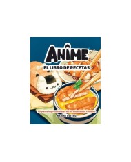 ANIME EL LIBRO DE RECETAS 9788418820946