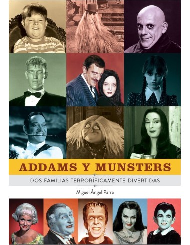 ADDAMS Y MUNSTERS DOS FAMILIAS TERRORIFICAMENTE DIVERTIDAS LIBROS27... ADDAMS Y MUNSTERS DOS FAMILIAS TERRORIFICAMENTE DIVERTIDAS LIBROS27...