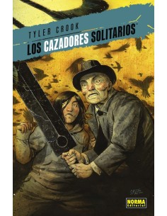 9788467962505  NORMA    LOS CAZADORES SOLITARIOS 1 TYLER CROOK 9788467962505  NORMA    LOS CAZADORES SOLITARIOS 1 TYLER CROOK