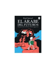 EL ARABE DEL FUTURO 6  9788418621789 EL ARABE DEL FUTURO 6  9788418621789