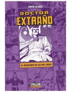 9788419740496 DOLMEN EDICIONES    DOCTOR EXTRAÑO: EL HECHICERO DE LAS MIL CARAS DAVID ALIAGA 9788419740496 DOLMEN EDICIONES    DOCTOR EXTRAÑO: EL HECHICERO DE LAS MIL CARAS DAVID ALIAGA