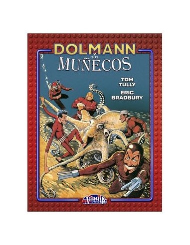 9788419740014 DOLMEN EDICIONES    DOLMANN Y SUS MUÑECOS TOM TULLY 9788419740014 DOLMEN EDICIONES    DOLMANN Y SUS MUÑECOS TOM TULLY