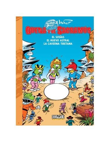 9788419740526 DOLMEN EDICIONES    QUENA Y EL SACRAMUS 07 GOS & WALT 9788419740526 DOLMEN EDICIONES    QUENA Y EL SACRAMUS 07 GOS & WALT