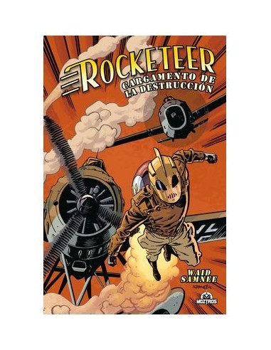 9788418955693 MOZTROS    ROCKETEER CARGAMENTO DE LA DESTRUCCION (ED. ESTANDAR) MARK WAID 9788418955693 MOZTROS    ROCKETEER CARGAMENTO DE LA DESTRUCCION (ED. ESTANDAR) MARK WAID