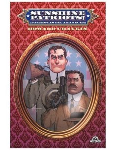 9788418955822 MOZTROS    SUNSHINE PATRIOTS (ED. ESTANDAR) HOWARD CHAYKIN