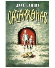 9788418909986 ASTIBERRI EDICIONES    CAZARRANAS JEFF LEMIRE