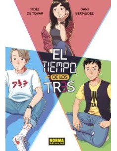 EL TIEMPO DE LOS TRES 9788467947953 EL TIEMPO DE LOS TRES 9788467947953