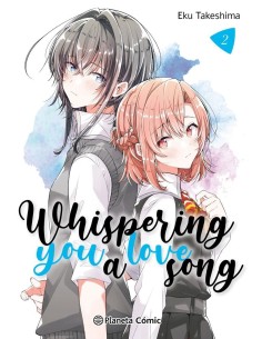 9788411403429  PLANETA COMIC    WHISPERING YOU A LOVE SONG 2 TAKESHIMA EKU