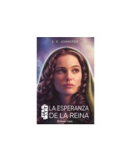 9788411403795  PLANETA COMIC    STAR WARS LA ESPERANZA DE LA REINA NOVELA JOHNSTON E K