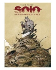 9788412216073 OMINIKY    SOLO. LOS SUPERVIVIENTES DEL CAOS 02 OSCAR MARTÍN