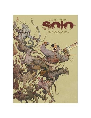 9788412678420 OMINIKY    SOLO. MUNDO CANIBAL OSCAR MARTÍN