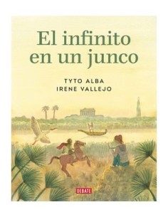 9788419399151 RANDOM HOUSE MONDADORI    EL INFINITO EN UN JUNCO (EDICION GRAFICA) IRENE VALLEJO 9788419399151 RANDOM HOUSE MONDADORI    EL INFINITO EN UN JUNCO (EDICION GRAFICA) IRENE VALLEJO