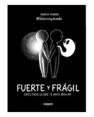 9788418040719 RANDOM HOUSE MONDADORI    FUERTE Y FRAGIL MARTA MARIN 9788418040719 RANDOM HOUSE MONDADORI    FUERTE Y FRAGIL MARTA MARIN
