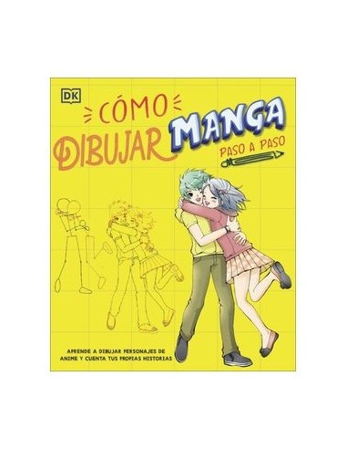 9780241642238 RANDOM HOUSE MONDADORI    COMO DIBUJAR MANGA PASO A PASO DK. 9780241642238 RANDOM HOUSE MONDADORI    COMO DIBUJAR MANGA PASO A PASO DK.