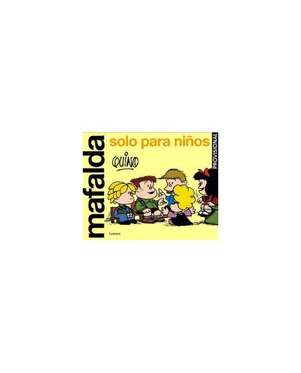 9788426426000 RANDOM HOUSE MONDADORI    MAFALDA SOLO PARA NIÑOS QUINO