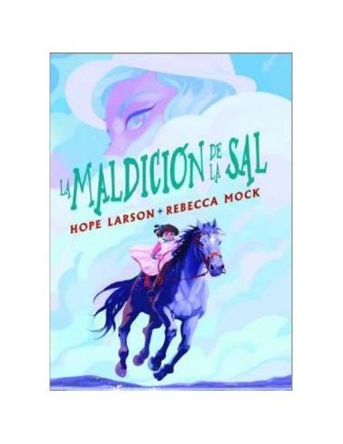 9788412417869 RANDOM HOUSE MONDADORI    LA MALDICION DE LA SAL HOPE LARSSON 9788412417869 RANDOM HOUSE MONDADORI    LA MALDICION DE LA SAL HOPE LARSSON