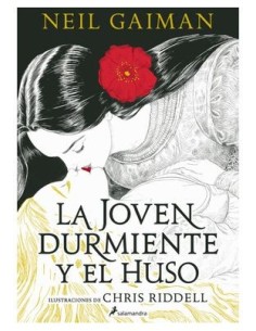 9788419456250 RANDOM HOUSE MONDADORI    LA JOVEN DURMIENTE Y EL HUSO NEIL GAIMAN