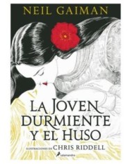 9788419456250 RANDOM HOUSE MONDADORI    LA JOVEN DURMIENTE Y EL HUSO NEIL GAIMAN 9788419456250 RANDOM HOUSE MONDADORI    LA JOVEN DURMIENTE Y EL HUSO NEIL GAIMAN