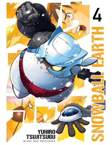 9788419914033 MILKY WAY    SNOWBALL EARTH 4 TSUJITSUGU YUHIRO 9788419914033 MILKY WAY    SNOWBALL EARTH 4 TSUJITSUGU YUHIRO