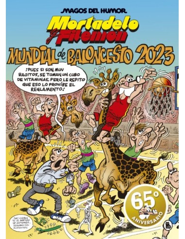 MORTADELO Y FILEMON: MUNDIAL DE BALONCESTO 2023 (MAGOS DEL HUMOR 219) 9788402423955