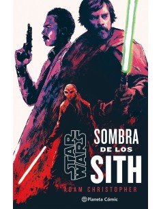 9788411403818  PLANETA COMIC  STAR WARS SOMBRAS DE LOS SITH NOVELA CHRISTOPHER  ADAM 9788411403818  PLANETA COMIC  STAR WARS SOMBRAS DE LOS SITH NOVELA CHRISTOPHER  ADAM