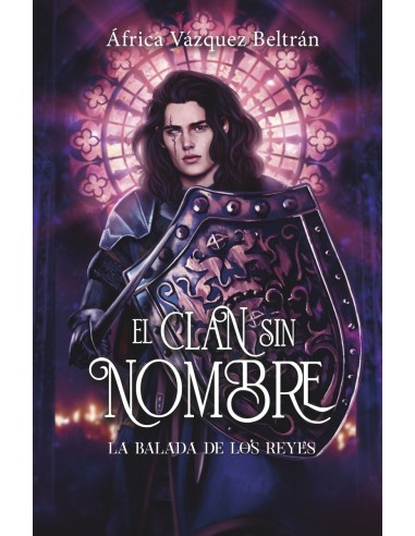 EL CLAN SIN NOMBRE 2: LA BALADA DE LOS REYES  9788419740632
