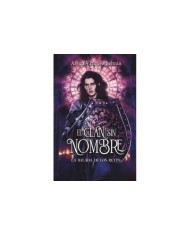 EL CLAN SIN NOMBRE 2: LA BALADA DE LOS REYES  9788419740632