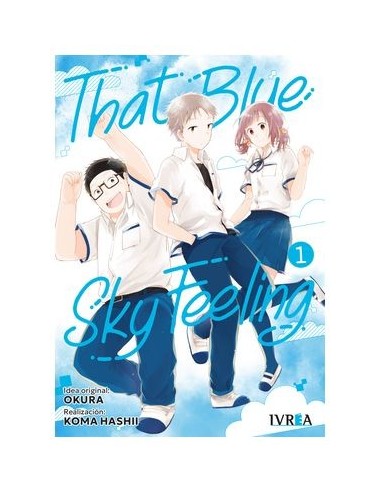 9788419916549 IVREA  THAT BLUE SKY FEELING 01 OKURA 9788419916549 IVREA  THAT BLUE SKY FEELING 01 OKURA