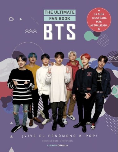 BTS THE ULTIMATE FAN BOOK ¡Vive el fenomeno k-pop! Independiente y no oficial 9788448037598 BTS THE ULTIMATE FAN BOOK ¡Vive el fenomeno k-pop! Independiente y no oficial 9788448037598