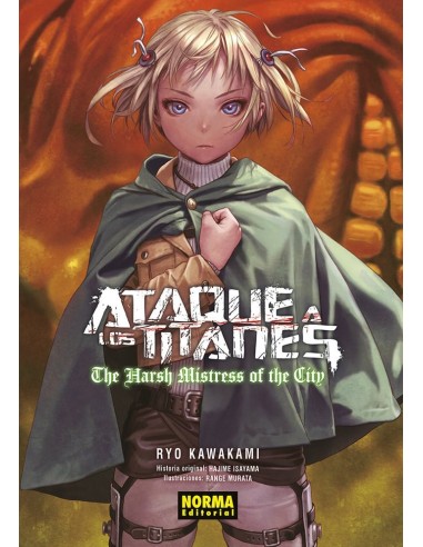 9788467962574  NORMA  ATAQUE A LOS TITANES THE HARSH MISTRESS OF THE CITY HAJIME ISAYAMA 9788467962574  NORMA  ATAQUE A LOS TITANES THE HARSH MISTRESS OF THE CITY HAJIME ISAYAMA